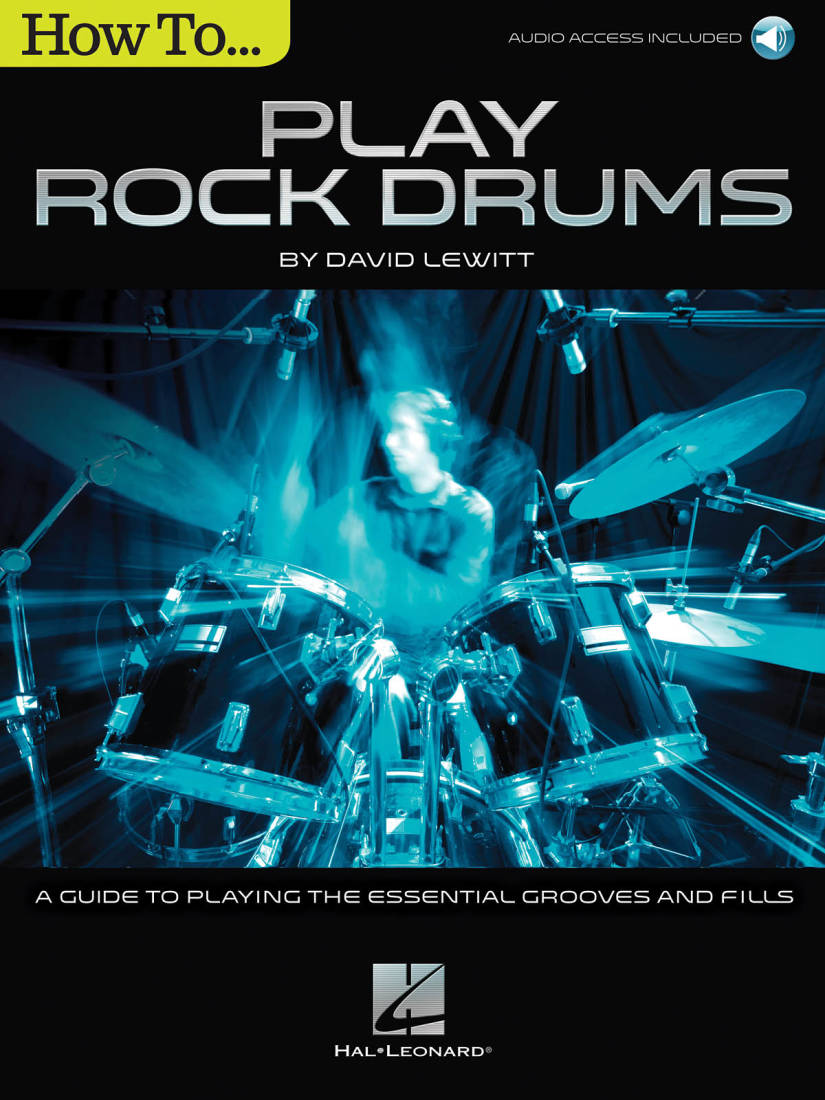 How to Play Rock Drums - Lewitt - Drum Set - Book/Audio Online
