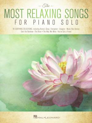 Hal Leonard - The Most Relaxing Songs for Piano Solo - Piano - Book