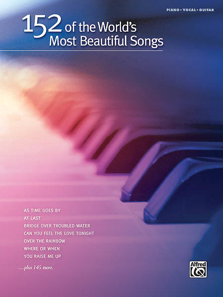 152 of the World\'s Most Beautiful Songs - Piano/Vocal/Guitar - Book