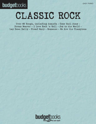 Classic Rock: Budget Books - Easy Piano - Book