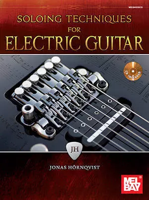 Soloing Techinques For Electric Guitar - Hornqvist - Book/CD