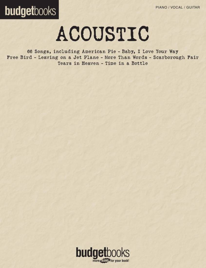 Acoustic: Budget Books - Piano/Vocal/Guitar - Book