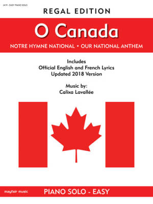 O Canada (Simplified Regal Edition) - Lavallee - Easy Piano - Sheet Music