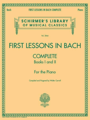 First Lessons in Bach, Complete (Books I & II) - Bach/Carroll - Piano - Book