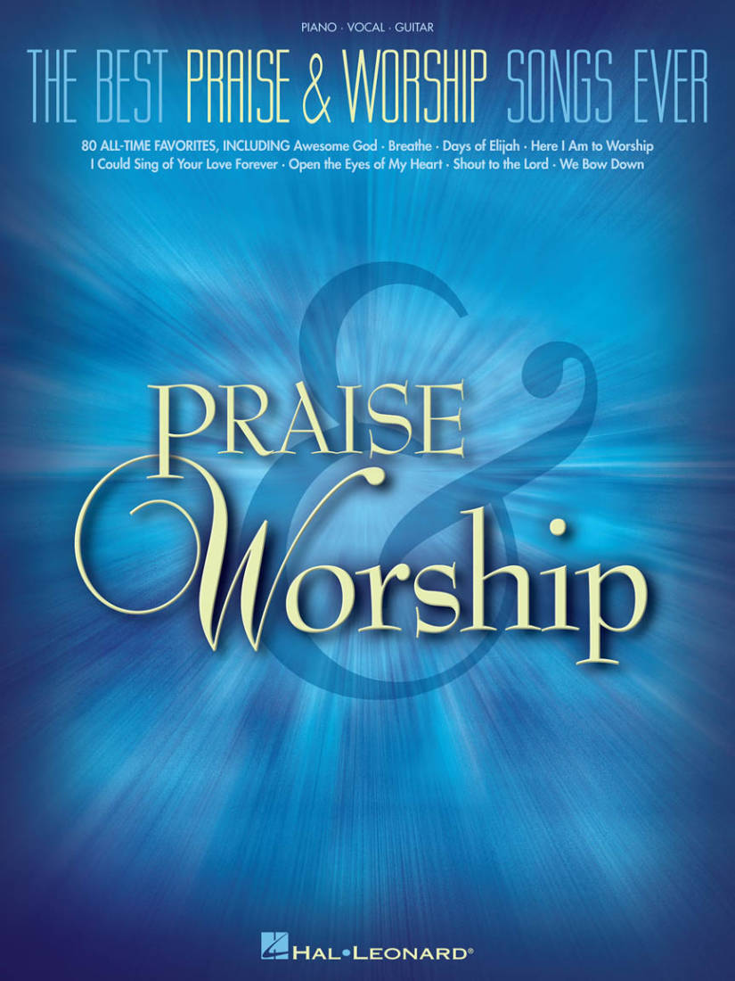 The Best Praise & Worship Songs Ever - Piano/Vocal/Guitar - Book