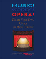 Music! Words! Opera! Create Your Own Opera - Book/DVD