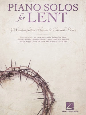 Hal Leonard - Piano Solos for Lent: 30 Contemplative Hymns & Classical Pieces - Piano - Book