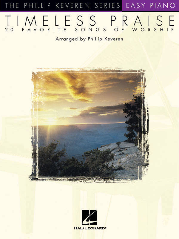 Timeless Praise: 20 Favorite Songs of Worship - Keveren - Easy Piano - Book