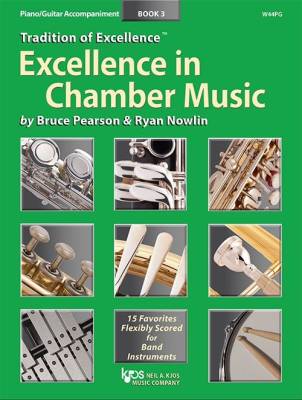 Kjos Music - Tradition of Excellence: Excellence In Chamber Music Book 3 - Pearson/Nowlin  Piano/Guitare  Livre
