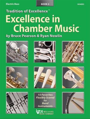 Kjos Music - Tradition of Excellence: Excellence In Chamber Music Book 3 - Pearson/Nowlin - Electric Bass - Book