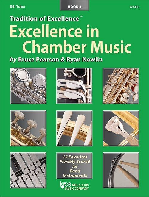 Tradition of Excellence: Excellence In Chamber Music Book 3 - Pearson/Nowlin - BBb Tuba - Book