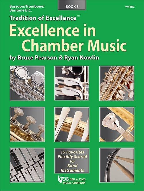 Tradition of Excellence: Excellence In Chamber Music Book 3 - Pearson/Nowlin - Trombone/Baritone BC/Bassoon - Book