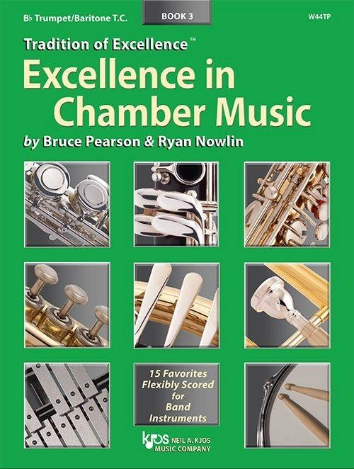 Tradition of Excellence: Excellence In Chamber Music Book 3 - Pearson/Nowlin - Trumpet/Baritone TC - Book