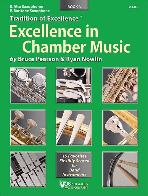 Tradition of Excellence: Excellence In Chamber Music Book 3 - Pearson/Nowlin - Eb Alto Saxophone/Eb Baritone Saxophone - Book