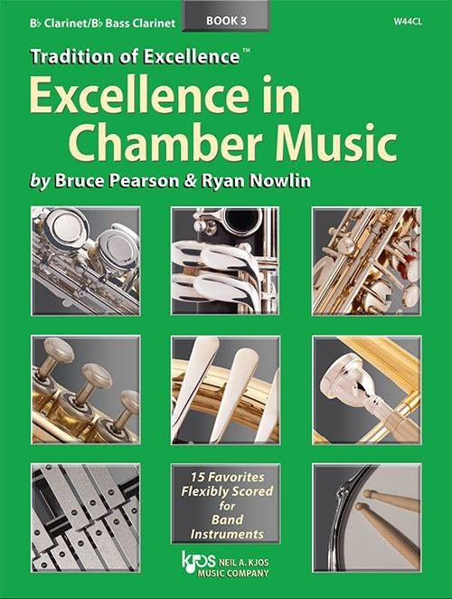Tradition of Excellence: Excellence In Chamber Music Book 3 - Pearson/Nowlin - Bb Clarinet/Bb Bass Clarinet - Book