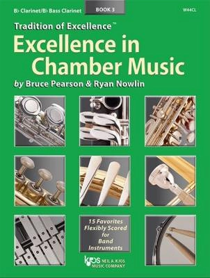 Kjos Music - Tradition of Excellence: Excellence In Chamber Music Book 3 - Pearson/Nowlin - Bb Clarinet/Bb Bass Clarinet - Book