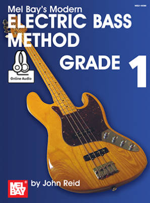 Mel Bay - Modern Electric Bass Method, Grade 1 - Reid - Basse - Livre/Audio en ligne
