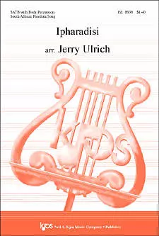 Kjos Music - Ipharadisi - South African/Ulrich - SATB