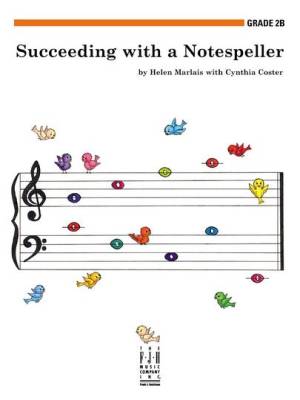 FJH Music Company - Succeeding With A Notespeller, Grade 2B - Marlais/Coster - Piano - Book
