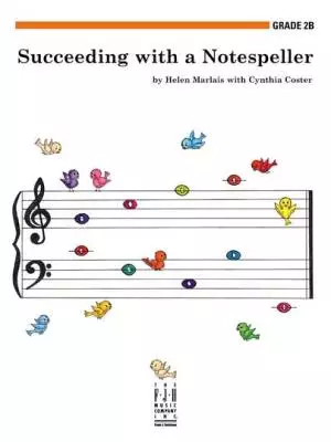 FJH Music Company - Succeeding With A Notespeller, Grade 2B - Marlais/Coster - Piano - Book