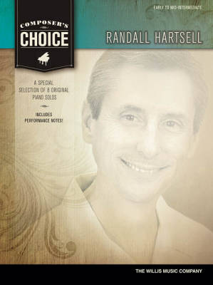 Willis Music Company - Composers Choice: Randall Hartsell - Intermediate Piano