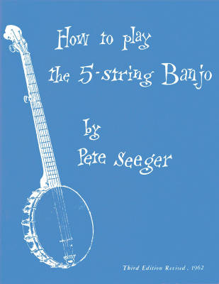 Music Sales - How to Play the 5-String Banjo (Third Edition) - Seeger - Banjo TAB - Book