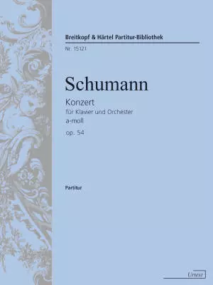 Breitkopf & Hartel - Piano Concerto A Minor, Op 54 - Schumann - Full Score