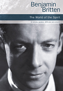 Hal Leonard - The World Of The Spirit - Britten - SATB - Vocal Score