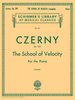 G. Schirmer Inc. - School of Velocity, Op. 299 (Complete)  Czerny/Vogrich   Piano  Livre