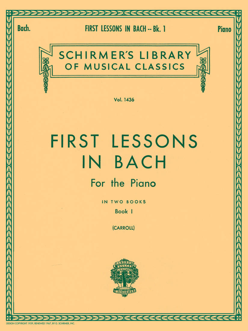 First Lessons in Bach, Book I - Bach/Carroll - Piano - Book