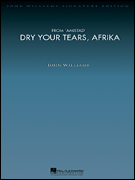 Cherry Lane - Dry Your Tears, Afrika (from Amistad) - Williams - Orchestre complet/SATB/Ch?ur denfants