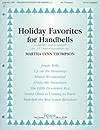 Holiday Favourites For Handbells - Thompson -  3-5 Octave Handbells