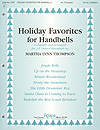 Hope Publishing Co - Holiday Favourites For Handbells - Thompson - Cloches de 3  5 octaves