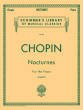 G. Schirmer Inc. - Nocturnes - Chopin/Joseffy - Piano Solo - Book
