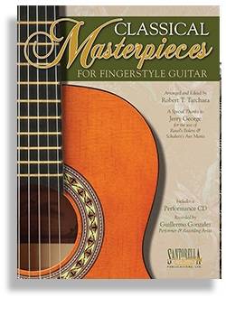 Santorella Publications - Classical Masterpieces for Fingerstyle Guitar - Tarchara - Classical Guitar TAB - Book/CD