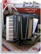 Santorella Publications - How To The Play Accordion (Method & Songbook) - Santorella - Book/CD