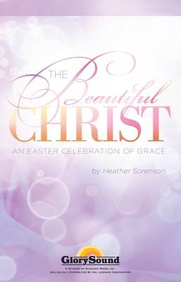 Shawnee Press - The Beautiful Christ - Sorenson - Orchestration CD-ROM