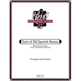Suite Of Old Spanish Dances - de Falla/Pepping - Solo Trumpet/Piano
