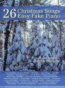 26 Christmas Songs Easy Fake Piano - Wanless - Piano - Book