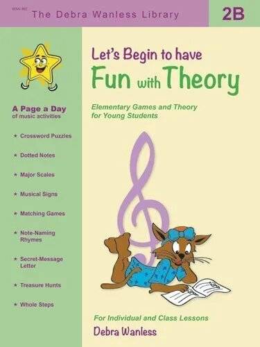 Let\'s Begin to have Fun with Theory 2B - Wanless - Piano - Book