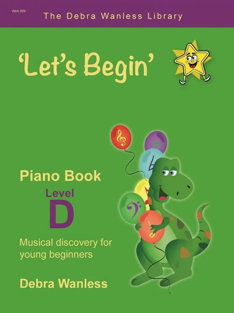 Let\'s Begin Piano Book Level D - Wanless - Piano - Book