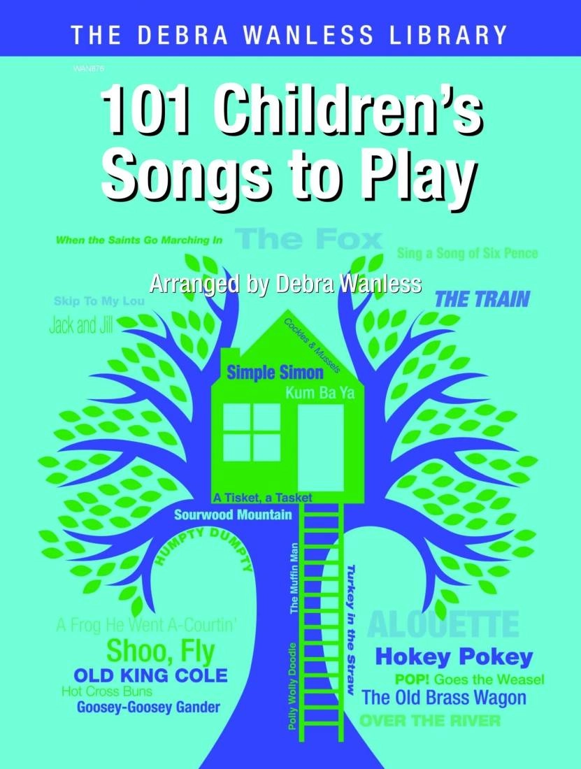 101 Children\'s Songs To Play - Wanless - Piano/Vocal/Guitar - Book