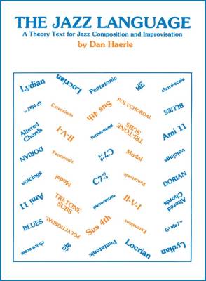 Alfred Publishing - The Jazz Language: A Theory Text for Jazz Composition and Improvisation Haerle Livre