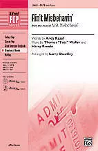 Ain\'t Misbehavin\' - Razaf /Waller /Brooks /Shackley - SATB