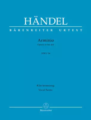 Baerenreiter Verlag - Arminio, HWV 36 - Handel/Pacholke/Kohs - Vocal Score