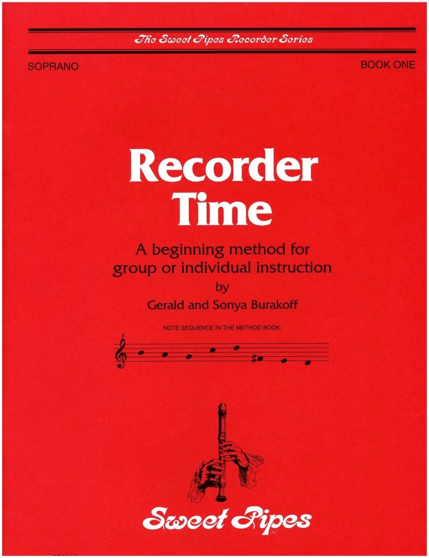 Recorder Time, Book 1 - Burakoff/Burakoff - Soprano Recorder - Book