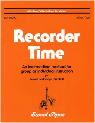 Sweet Pipes - Recorder Time, Book 2 - Burakoff/Burakoff - Soprano Recorder - Book