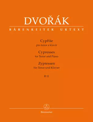 Baerenreiter Verlag - Cypresses for Tenor and Piano, B. 11 - Dvorak - Tenor Vocal/Piano Book