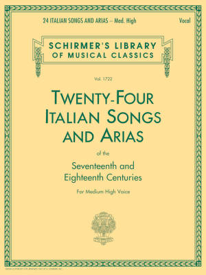 G. Schirmer Inc. - 24 Italian Songs & Arias of the 17th & 18th Centuries - Medium High Voice - Book