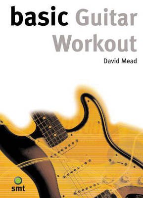 Basic Guitar Workout - Mead - Guitar TAB - Book